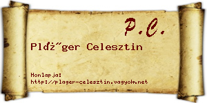 Pláger Celesztin névjegykártya